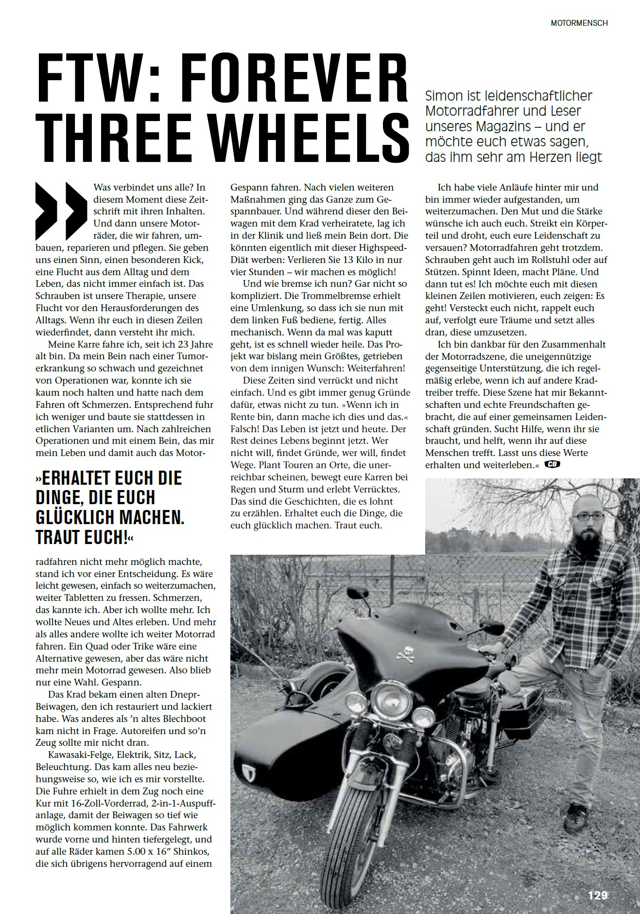 „FTW: Forever Three Wheels“ – Custombike